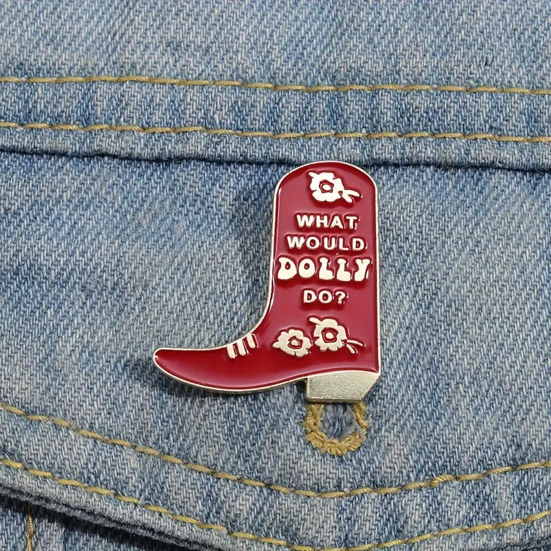 What Would Dolly Do Pin Brooch Country Music Dolly Parton
