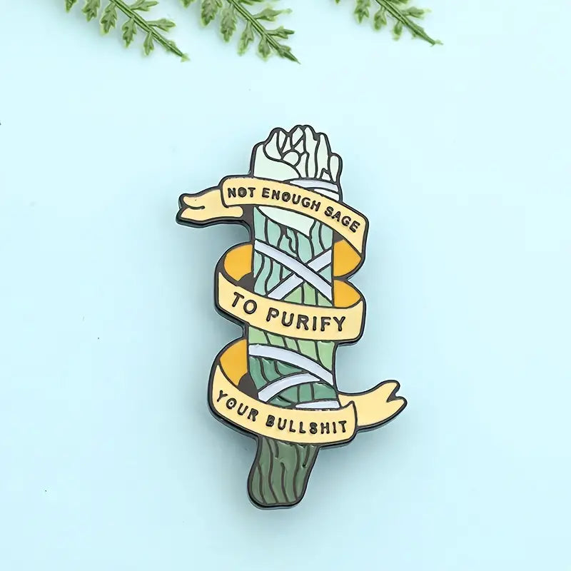 Sage Enamel Pin - Funny - Witch